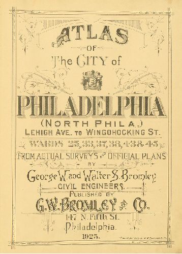 Title Page, Atlas of the City of Philadelphia - North Phila.