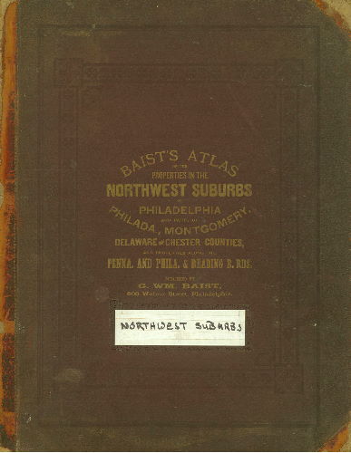 Cover, Baist's Atlas of the Properties in the Northwest Suburbs of Philadelphia