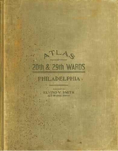 Cover, Atlas of the 20th and 29th Wards of the City of Philadelphia