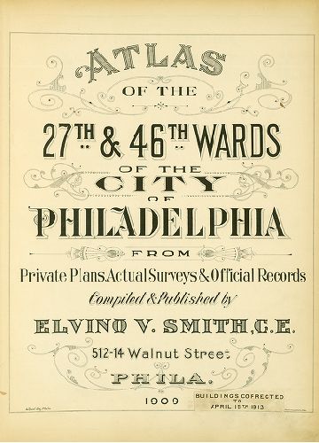 Title, Atlas of the 27th & 46th Wards of the City of Philadelphia