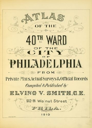 Title Page, Atlas of the 40th Ward of the City of Philadelphia