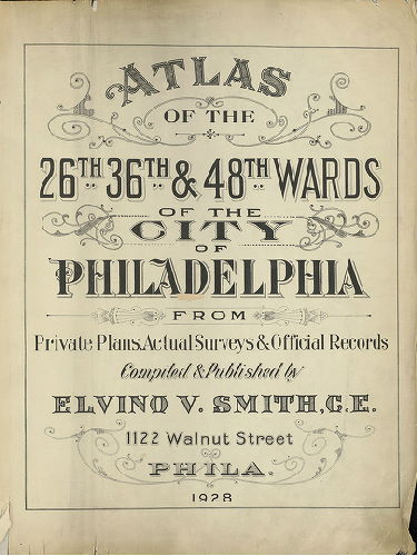 Title page, Atlas of the 26th, 36th & 48th Wards of the City of Philadelphia