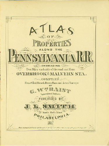 Title, Atlas of Properties Along the Pennsylvania R.R. from Overbrook to Malvern Station