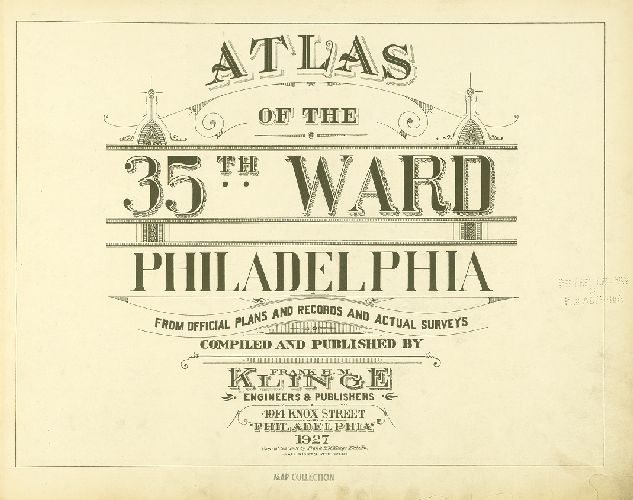 Title Page, Atlas of the 35th Ward, Philadelphia.