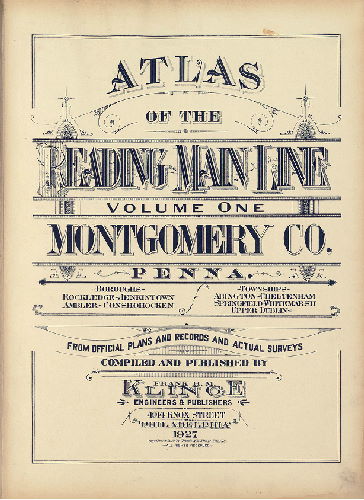 Title Page, Atlas of the Reading Main Line, vol. 1, Montgomery County, Penna.