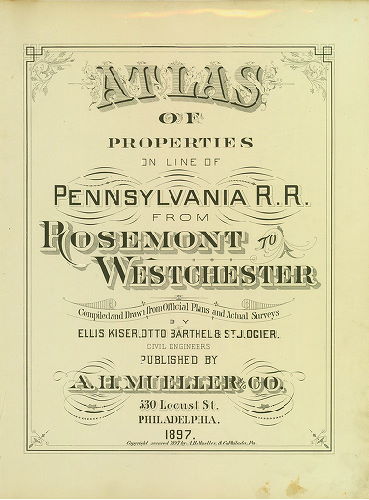 Title, Atlas of Properties on Line of Pennsylvania R.R. from Rosemont to Westchester