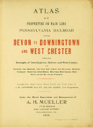 Title Page, Atlas of Properties on Main Line Pennsylvania Railroad from Devon to Downingtown and West Chester