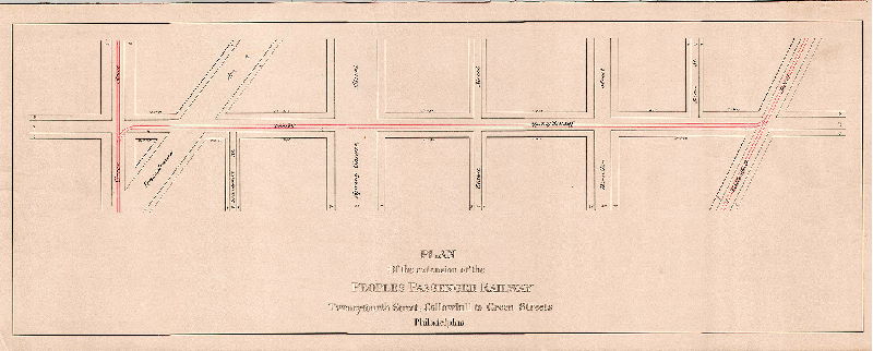 Plan, Plan of the extension of the Peoples Passenger Railway, Twenty-fourth Street, Callowhill to Green Streets, Philadelphia. [No approval date]