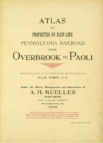 Title Page, Atlas of Properties on Main Line Pennsylvania Railroad from Overbrook to Paoli, 1908